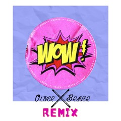 Kayef - Wow (OliverxBrauer Remix)