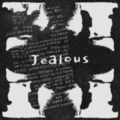 Jealous
