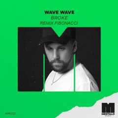 WaveWave - Broke ( Ft. Joel Crouse ) [ Remix Fibonacci ]