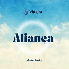 Pr Guto Faria - Aliança