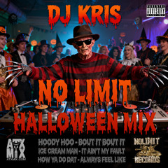 DJ KRIS aka ATX MIX - NO LIMIT HIP HOP HALLOWEEN MIX