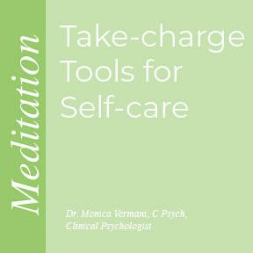 Monica Vermani - Take Charge Tools Meditation