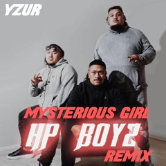 HP BOYZ & PETER ANDRE - MOVES x MYSTERIOUS GIRL