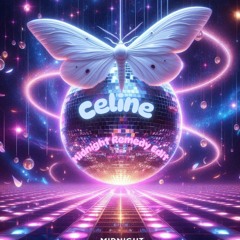 Celine (Midnight Remedy Disco Edit)