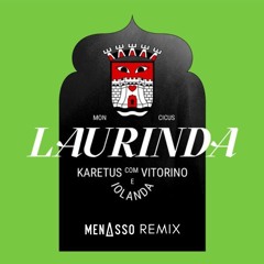 Karetus, Vitorino & iolanda - Laurinda (MENASSO Remix) PITCHED PREVIEW