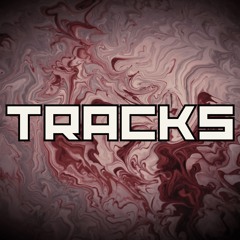Tracks💥