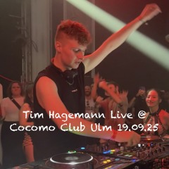 Tim Hagemann Live @ Boiler Rave - Cocomo Ulm (19.09.25)