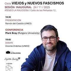 Charla "Viejos y nuevos fascismos", con Mark Bray