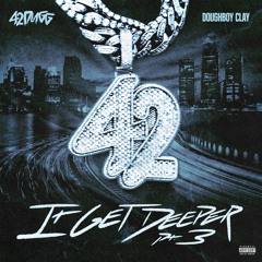 It Get Deeper Pt. 3
