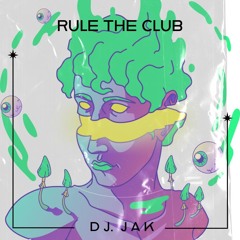 Rule The Club (Original Mix)
