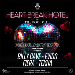 Heart Break Hotel @ The Pool Club Virgin Hotels Nashville 2.18.24