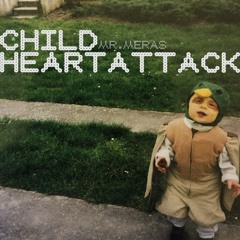 CHILD HEART ATTACK