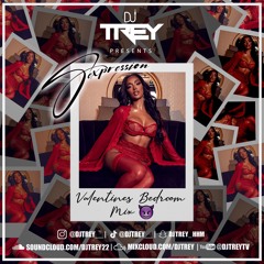 Sexpression - The Official Valentines Bedroom Mix (Mixed By @djtrey)
