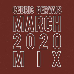 Cedric Gervais - March 2020 Mix