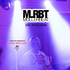 Müllerbeat (Jenne's Bday Mix Session 2025)