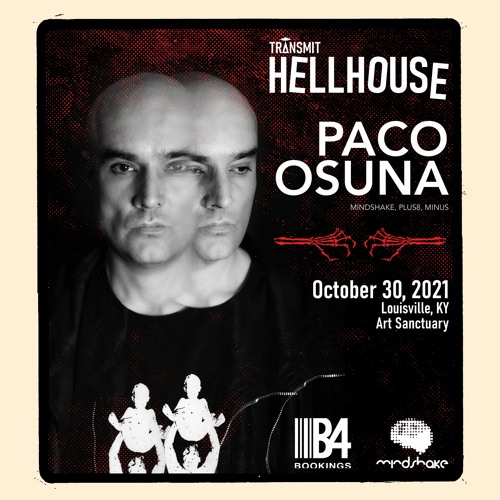 HELLHOUSE 2021: Paco Osuna