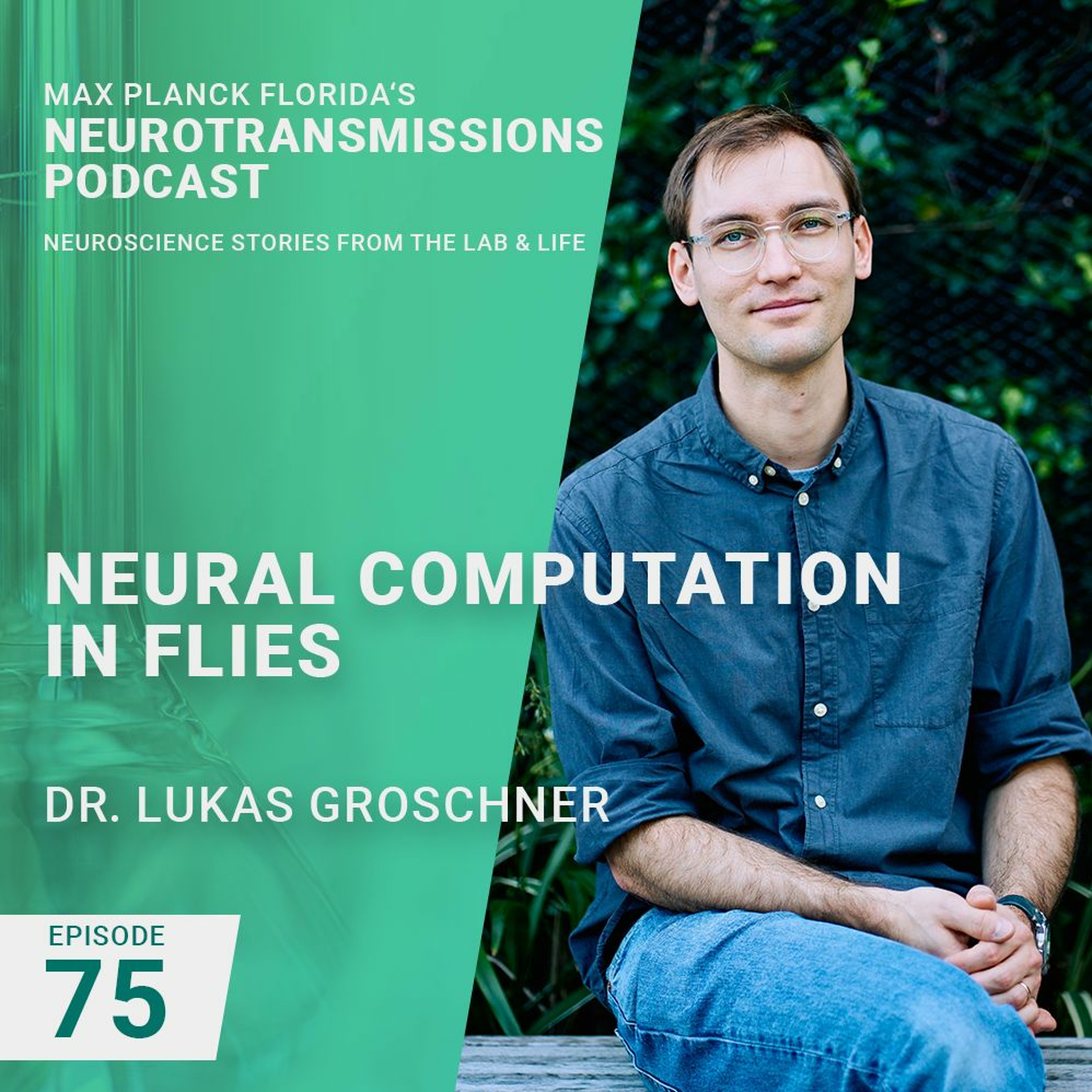 Max Planck Florida’s Neurotransmissions Podcast