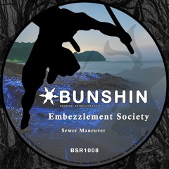 Embezzlement Society - Sewer Maneuver (FREE DOWNLOAD)