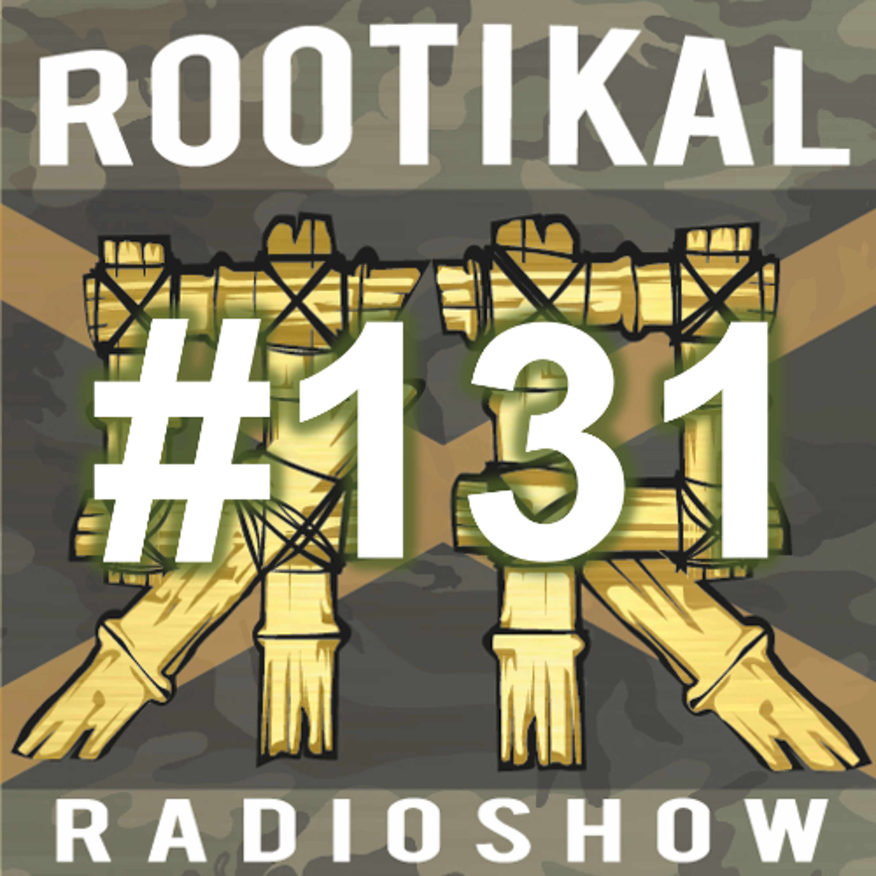 Rootikal Radioshow #131 - 28th April 2026