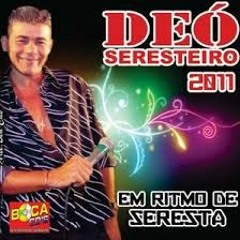DVD  Deó  Seresteiro Em  Ritmo De  Forró Completo