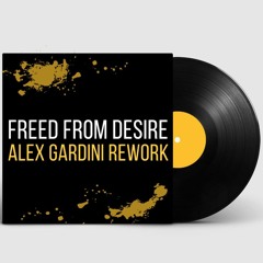 GALA - Freed From Desire (Alex Gardini Rework)