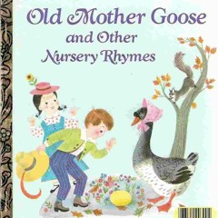 kindle Old Mother Goose and other nursery rhymes (A Little golden book)