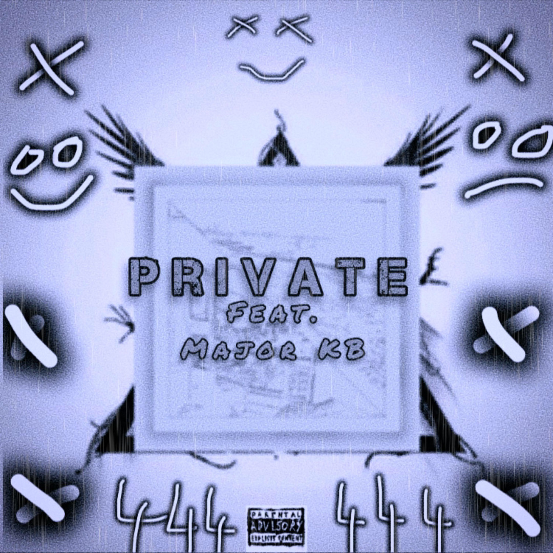 Private (feat. Major KB)