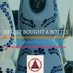 DJ Just Bought A Bottle - July 2022 Latin Mix 2 + After Party Mix
