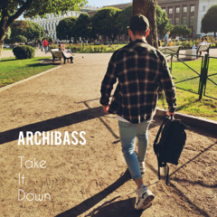 Archibass - Take It Down (Original Mix) (2024)