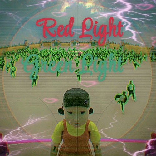 Red Light Green Light