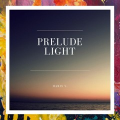 FREE DOWNLOAD: Haris V. — Prelude Light (Original Mix)