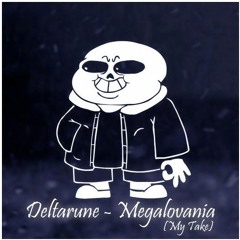 [Deltarune] - MEGALOVANIA (My Take)