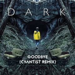 FREE DOWNLOAD: Apparat ft. Soap&Skin - Goodbye (Cyantist Dark Soundtrack Remix)