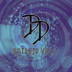 DatDrip Vol. 1