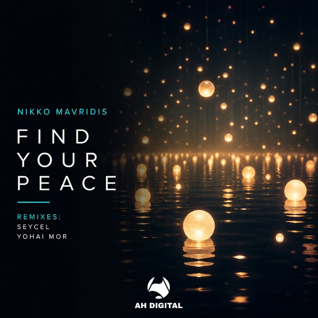 Peaceページ Stream AH Digital | Listen to Nikko Mavridis - Find Your Peace