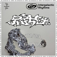 Intergalactic Rhythms w/ DJ Unisex 05.01.23