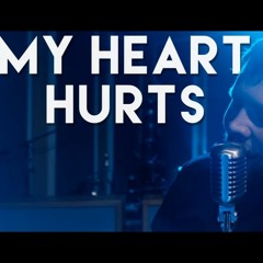 My Heart Hurts (Cover By Atlus)