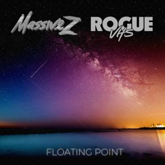 Rogue VHS & MassiveZ - Floating Point