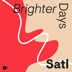 Satl & VEDA BLACK - Brighter Days