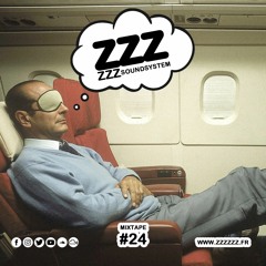 ZZZzzz Soundsystem - Mixtape #24