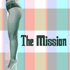 The Mission feat. B-WELL