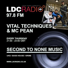 Vital Techniques & MC Pean - Second To None Launch Party with Shaun Dean - LDC Radio 97.8fm 18/06/20