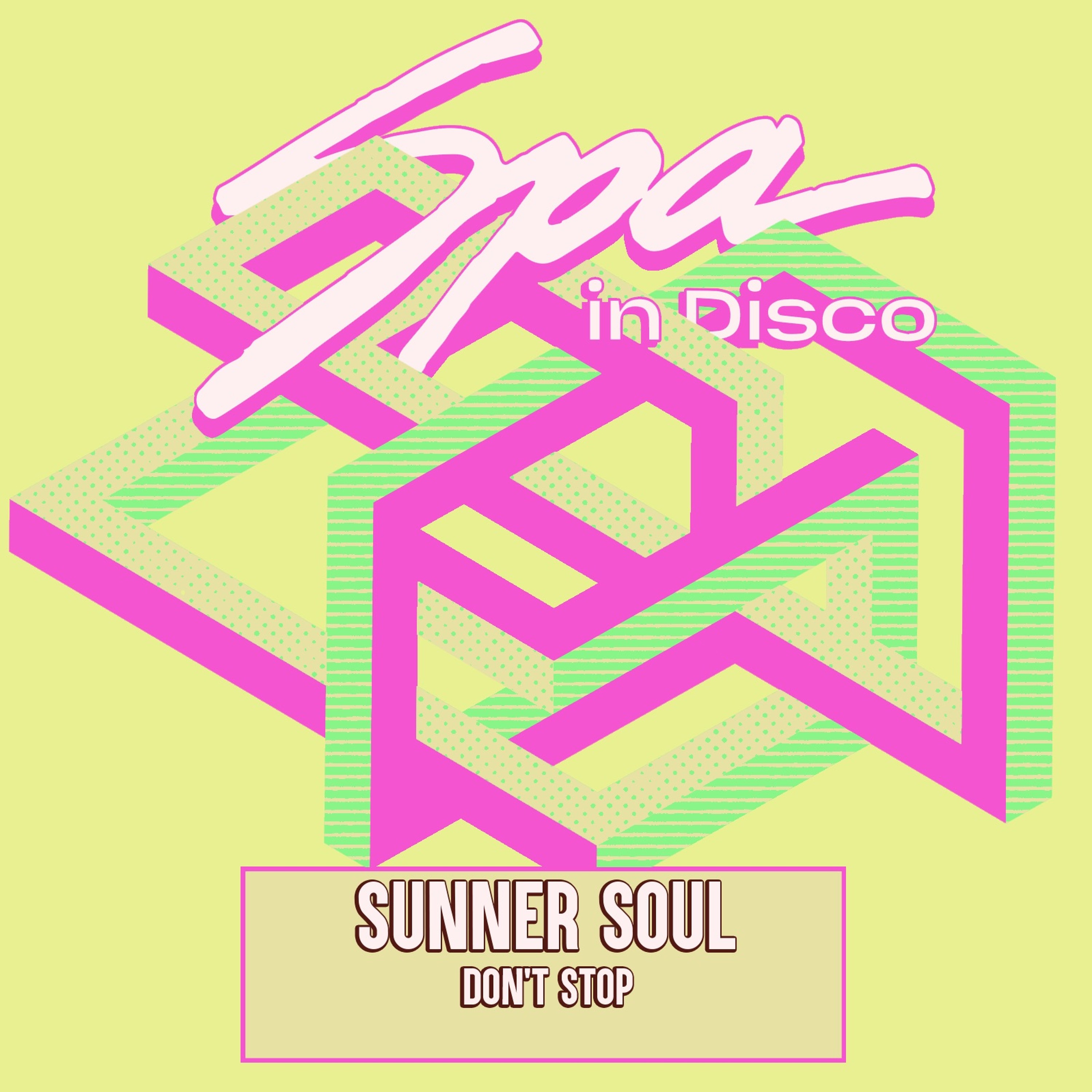 [SPA381] SUNNER SOUL - Don't Stop episode artwork