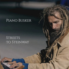 Echos of Eternal Longing (Piano Busker)