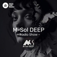 M-Sol DEEP Showcase by M-So DEEP - Ibiza Live Radio Show [March 01, 2026]