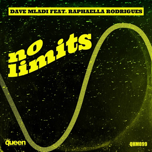 Dave Mladi Featuring Raphaella Rodrigues - No Limits (Extended Mix) FREE DOWNLOAD