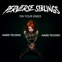 On Your Knees (Hard Techno Mix)