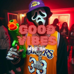GOOD VIBES