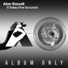Alan Russell - It Takes Five Seconds (MC Rikki's Vocal Edit)