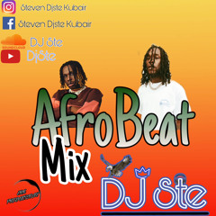 AfroBeats Mix|DjSte